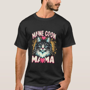 Maine Coon Cat Breed Pet - Maine Coon Mama T-Shirt
