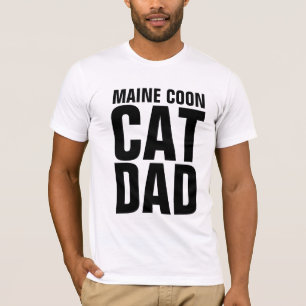 MAINE COON CAT DAD T-shirts
