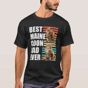 Maine Coon Cat Daddy BEST MAINE COON DAD EVER Main T-Shirt