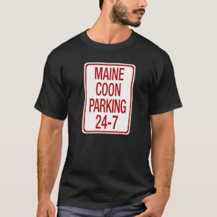 Maine Coon Cat Parking Traffic Sign Spoof T-Shirt