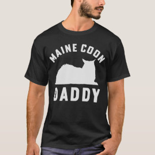 Maine Coon Daddy Cat Dad Maine Coon Dad Cat Owner T-Shirt
