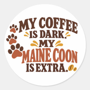 Maine Coon Dark Coffee Retro Brown & Orange Quote Classic Round Sticker