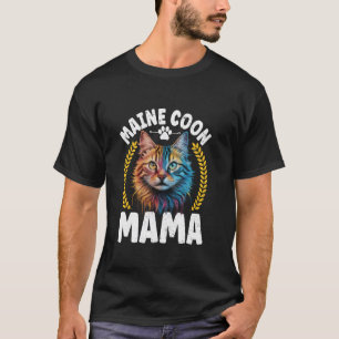 Maine Coon Mama Colourful Maine Coon Cat Owner T-Shirt