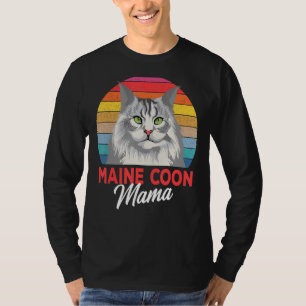 Maine Coon Mama Funny Cat Owner Lovers T-Shirt