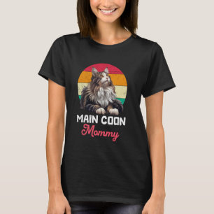 MAINE COON MOM Maine Coon Mummy Cat Mother Maine C T-Shirt