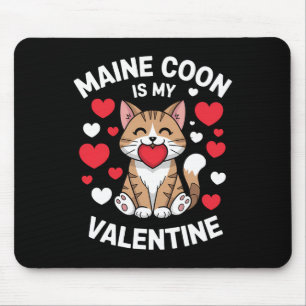 Maine Coon Valentine Adorable Cat Design Mom Kitty Mouse Pad