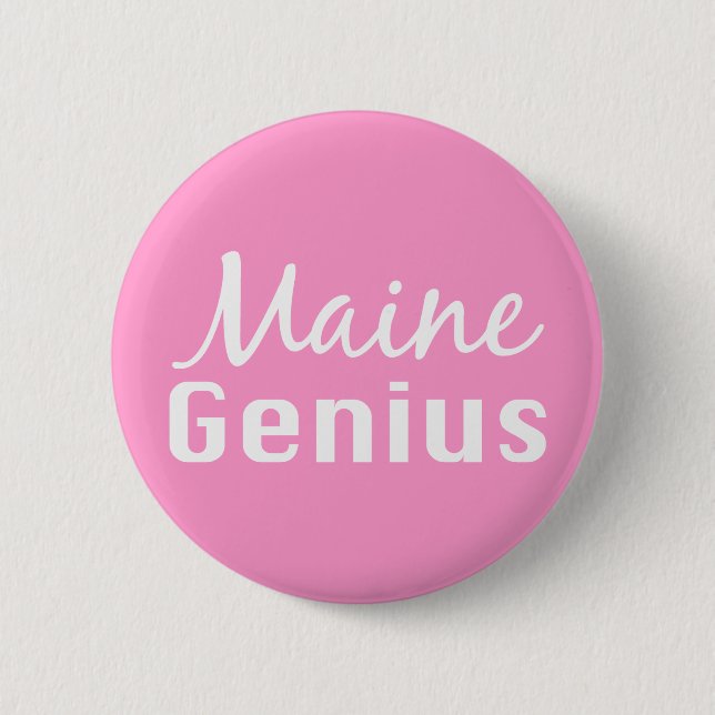 Maine Genius Gifts 6 Cm Round Badge (Front)