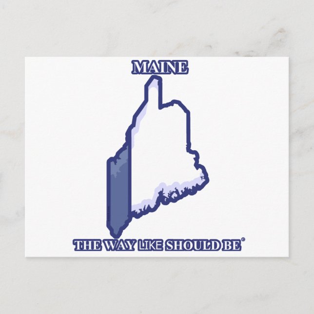 Maine, The Way LIKE Should Be © Postcard (Front)