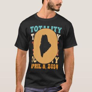 Maine Totality Solar Eclipse April 8 2024 Astronom T-Shirt