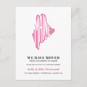 MAINE We've moved New address New Home Postcard