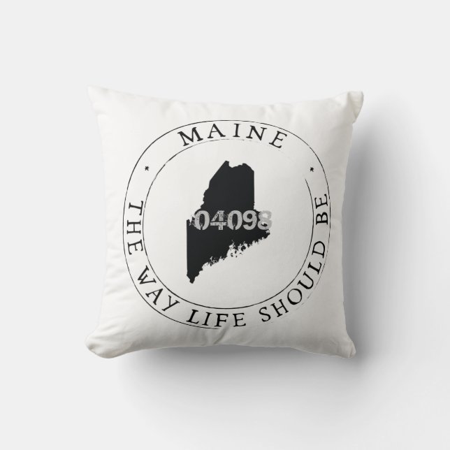 Maine Zip Code State Pillow The way it Should Be (Front)
