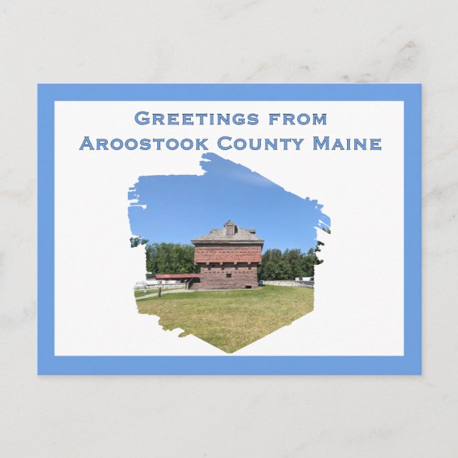 Maine's Aroostook War Blockhouse at Fort Kent Postcard (Front)