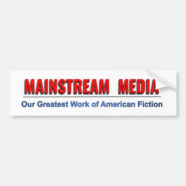 Mainstream Media Fiction Bumper Sticker (Front)