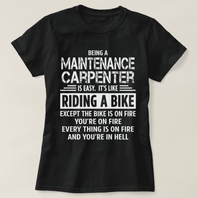 Maintenance Carpenter T-Shirt (Design Front)