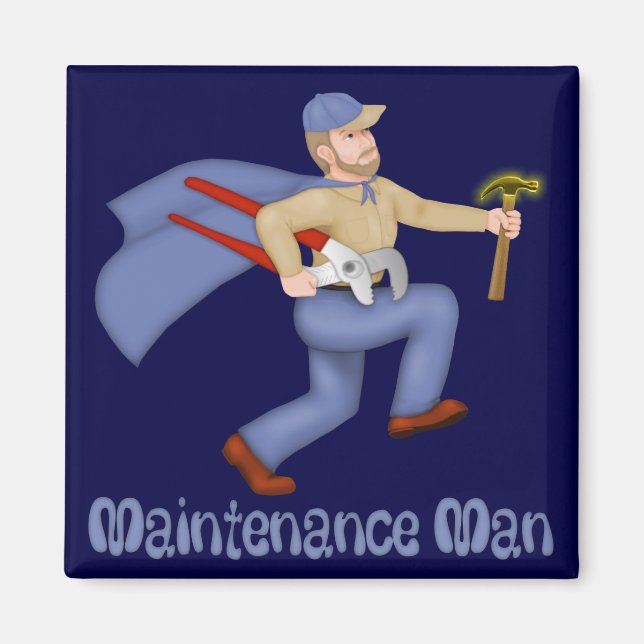Maintenance Man Magnet (Front)