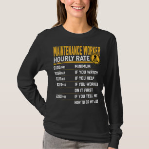 Maintenance Worker Hourly Rate - Funny Repair Work T-Shirt