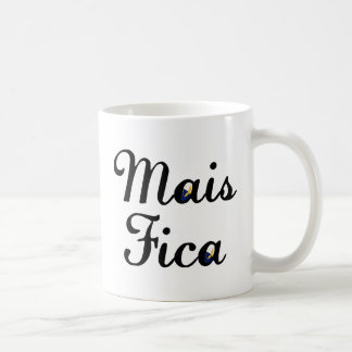 Mais Fica Coffee Mug