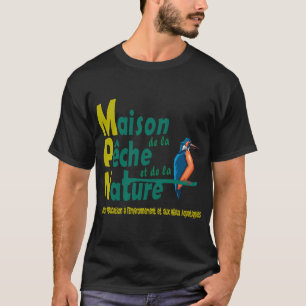 Maison de la Pêche et de la Nature T-Shirt