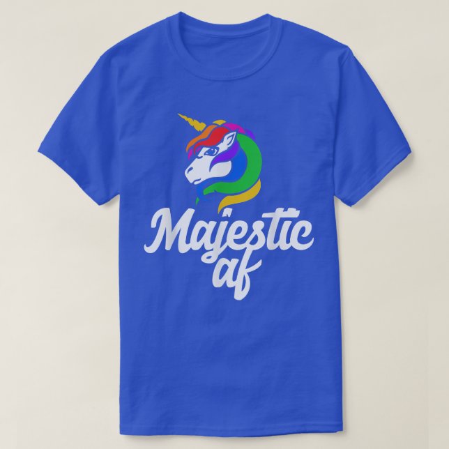 Majestic AF  magical unicorn tee s unicorns  (Design Front)