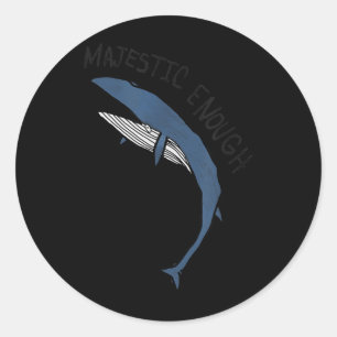 Majestic Enough Funny Whale Graphic Badly Drawn Classic Round Sticker