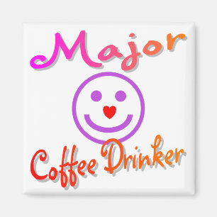 Major Coffee Drinker Magnet