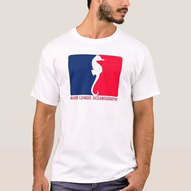 Major League OCEANOGRAPHY T-Shirt (Front)