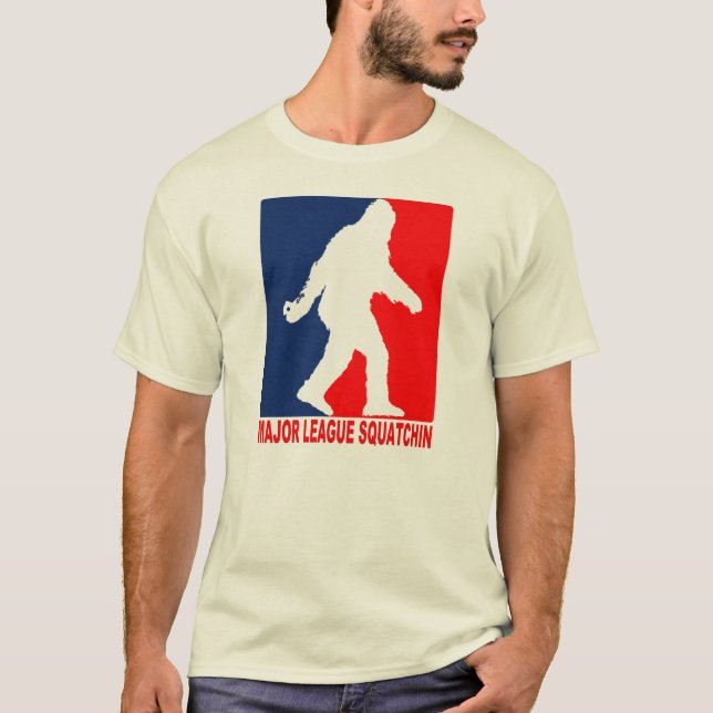 Major League Squatchin T-shirt (Front)