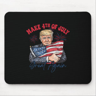 Make 4th Of July Great Again Funny Trump Patriotic Mouse Pad