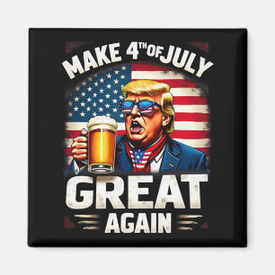Make 4th Of July Great Again Trump Beer Drinking Magnet