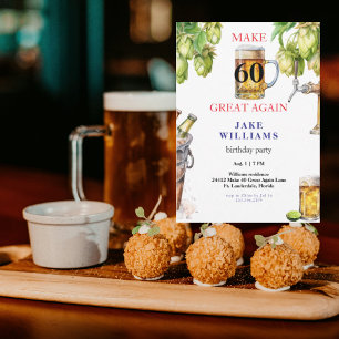 Make 60 Great Again Beer Birthday Party Invitation