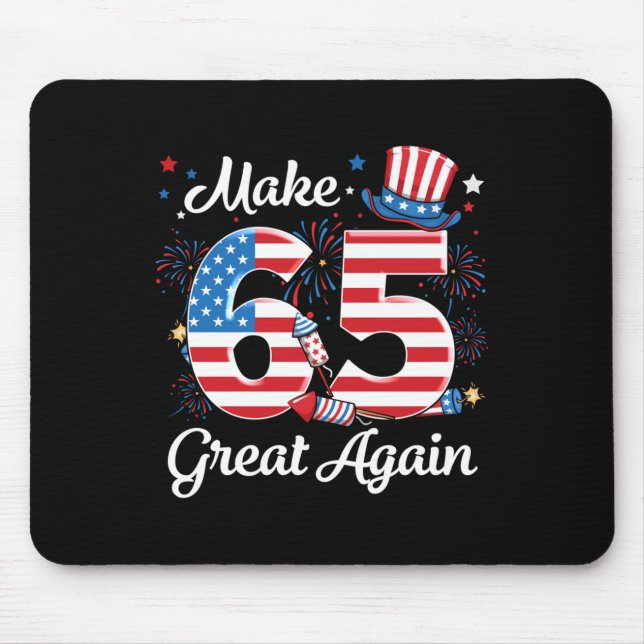 Make 65 Great Again 65th Birthday American Flag In Mouse Pad (Front)
