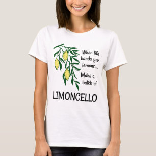 Make a Batch of Limoncello T-Shirt