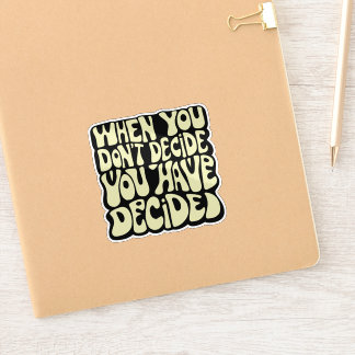 Make A Choice Quote 