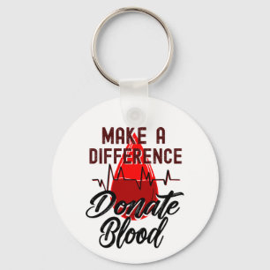 Make a Difference, Donate Blood Key Ring