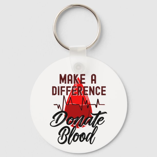 Make a Difference, Donate Blood Key Ring (Front)