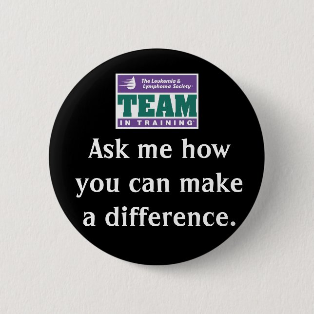 Make A Difference Team in Training 6 Cm Round Badge (Front)