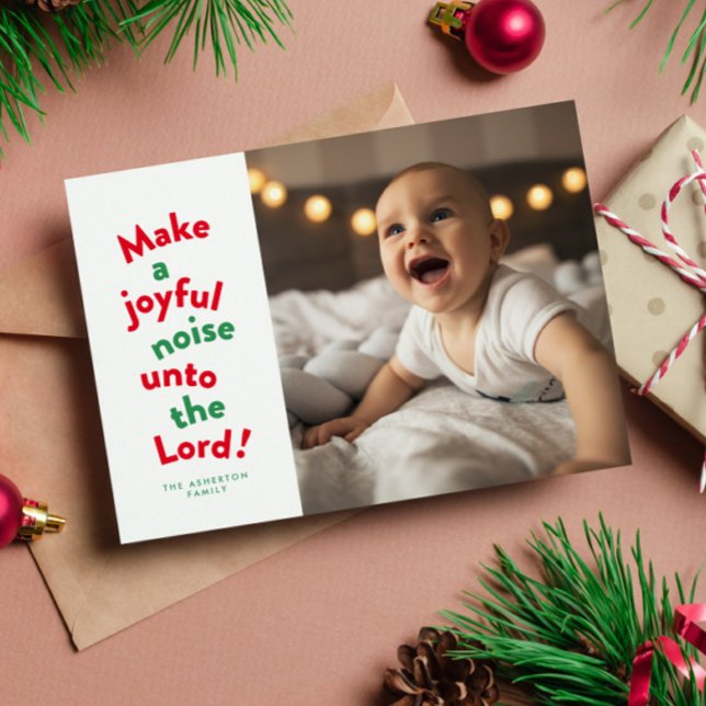 Make a joyful noise fun religious Christmas photo Holiday Card (Creator Uploaded)