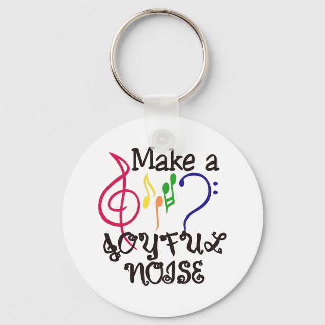 Make A Joyful Noise Key Ring (Front)