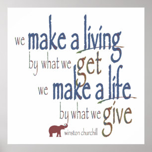 "Make a living - Make a life" Poster