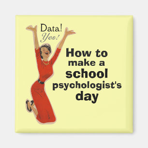 Make a School Psychologist's Day Magnet