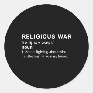 Make A Statement Belief Battles - Religious War Classic Round Sticker