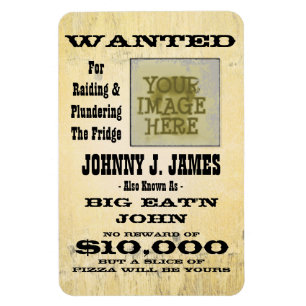 Make a Wanted Poster Funny Fridge Magnet