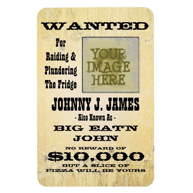 Make a Wanted Poster Funny Fridge Magnet (Vertical)