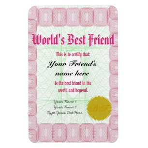 Make a World's Best Friend Award Certificate Magnet