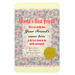 Make a World's Best Friend Certificate Magnet