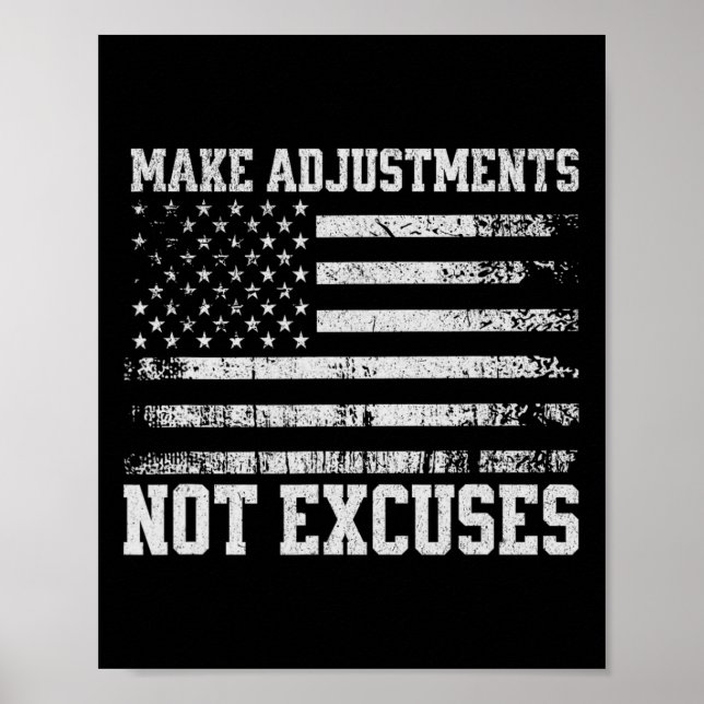 Make Adjustments Not Excuses Usa Flag Gym  Poster (Front)