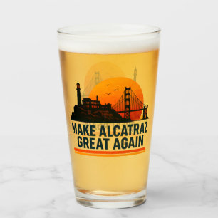 Make Alcatraz Great Again Funny Glass