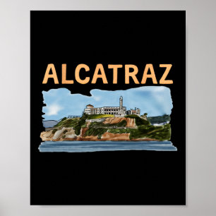 Make Alcatraz Great Again Funny Trump Alcatraz Ret Poster