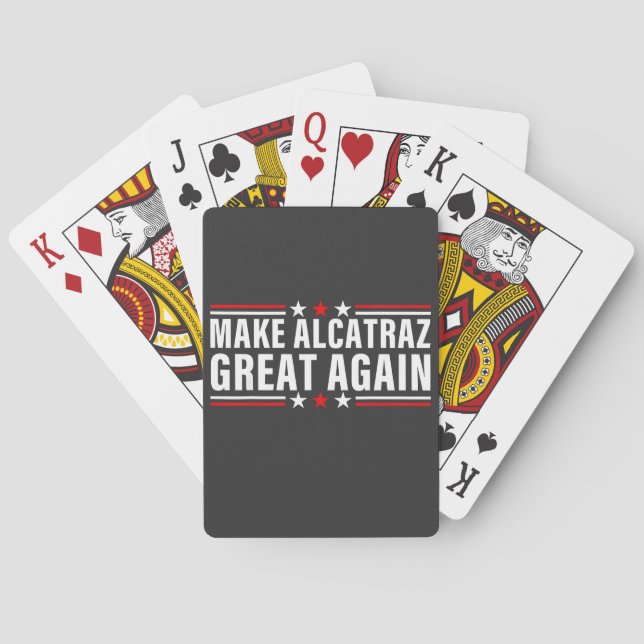 Make Alcatraz Great Again Playing Cards (Back)
