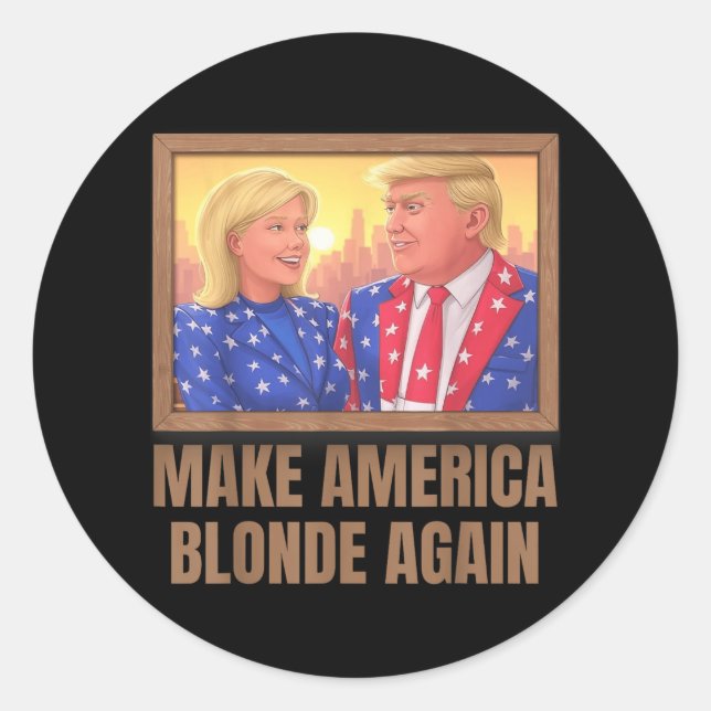 Make America Blonde Again _9  Classic Round Sticker (Front)